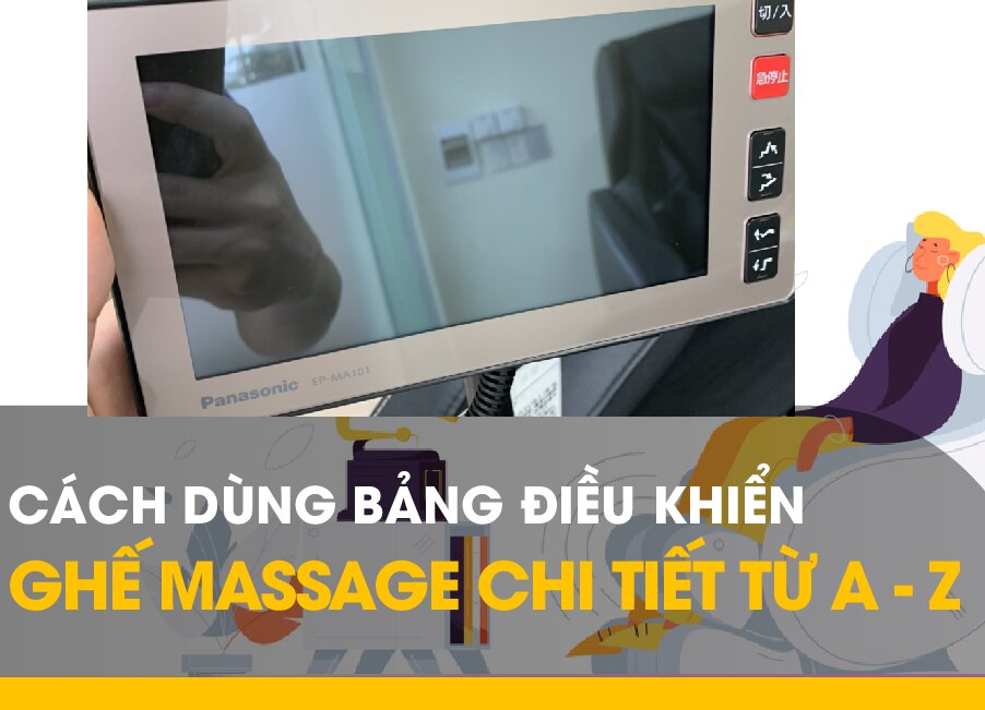 Hướng dẫn sử dụng điều khiển ghế massage