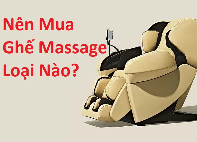 Nên mua ghế massage toàn thân hãng nào?