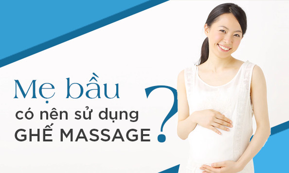 Phụ Nữ Mang Thai Có Được Ngồi Ghế Massage Không? Chuyên Gia Giải Đáp